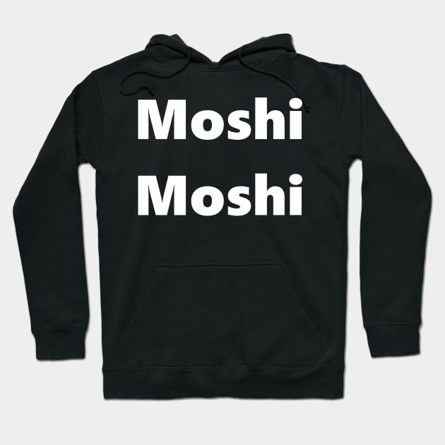 Moshi Moshi Hoodie by GrayDaiser